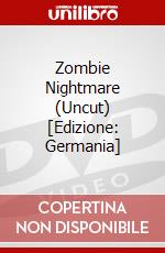 Zombie Nightmare (Uncut) [Edizione: Germania] dvd