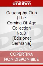 Geography Club (The Coming-Of-Age Collection No.3 [Edizione: Germania] dvd