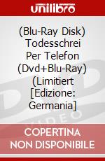 (Blu-Ray Disk) Todesschrei Per Telefon (Dvd+Blu-Ray) (Limitiert [Edizione: Germania] brd