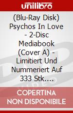 (Blu-Ray Disk) Psychos In Love - 2-Disc Mediabook (Cover A) - Limitiert Und Nummeriert Auf 333 Stk. (Blu-Ray+Dvd) [Edizione: Germania] brd