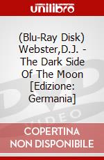 (Blu-Ray Disk) Webster,D.J. - The Dark Side Of The Moon [Edizione: Germania] brd