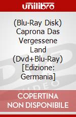 (Blu-Ray Disk) Caprona Das Vergessene Land (Dvd+Blu-Ray) [Edizione: Germania] brd
