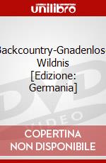 Backcountry-Gnadenlose Wildnis [Edizione: Germania] dvd