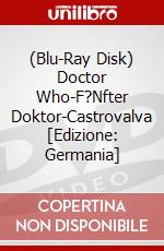 (Blu-Ray Disk) Doctor Who-F?Nfter Doktor-Castrovalva [Edizione: Germania] brd