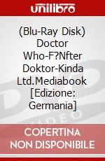 (Blu-Ray Disk) Doctor Who-F?Nfter Doktor-Kinda Ltd.Mediabook [Edizione: Germania] brd
