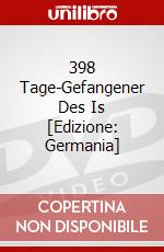 398 Tage-Gefangener Des Is [Edizione: Germania] dvd