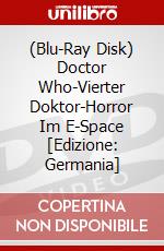 (Blu-Ray Disk) Doctor Who-Vierter Doktor-Horror Im E-Space [Edizione: Germania] brd