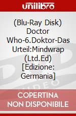 (Blu-Ray Disk) Doctor Who-6.Doktor-Das Urteil:Mindwrap (Ltd.Ed) [Edizione: Germania] brd