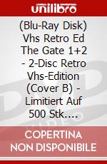 (Blu-Ray Disk) Vhs Retro Ed The Gate 1+2 - 2-Disc Retro Vhs-Edition (Cover B) - Limitiert Auf 500 Stk. [Edizione: Germania] brd