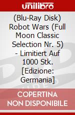 (Blu-Ray Disk) Robot Wars (Full Moon Classic Selection Nr. 5) - Limitiert Auf 1000 Stk. [Edizione: Germania] brd