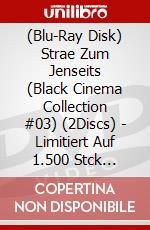 (Blu-Ray Disk) Strae Zum Jenseits (Black Cinema Collection #03) (2Discs) - Limitiert Auf 1.500 Stck [Edizione: Germania] brd