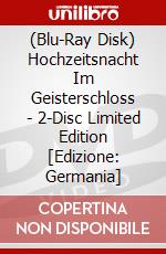 (Blu-Ray Disk) Hochzeitsnacht Im Geisterschloss - 2-Disc Limited Edition [Edizione: Germania] brd