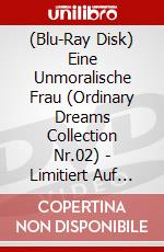 (Blu-Ray Disk) Eine Unmoralische Frau (Ordinary Dreams Collection Nr.02) - Limitiert Auf 1000 Stck [Edizione: Germania] brd