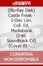 (Blu-Ray Disk) Castle Freak - 2-Disc Lim. Coll. Ed. Mediabook (Inkl. Soundtrack Cd) (Cover B) - Limitiert Auf 333 Stk. [Edizione: Germania] brd