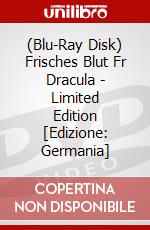 (Blu-Ray Disk) Frisches Blut Fr Dracula - Limited Edition [Edizione: Germania] brd