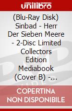 (Blu-Ray Disk) Sinbad - Herr Der Sieben Meere - 2-Disc Limited Collectors Edition Mediabook (Cover B) - Limitiert Auf 333 Stk. (Blu-Ray+Dvd) [Edizione: Germania] brd