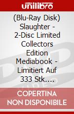 (Blu-Ray Disk) Slaughter - 2-Disc Limited Collectors Edition Mediabook - Limitiert Auf 333 Stk. (Blu-Ray+Dvd) [Edizione: Germania] brd