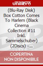 (Blu-Ray Disk) Box Cotton Comes To Harlem (Black Cinema Collection #11 Inkl. Sammelschuber) (2Discs) - Limitiert Auf 1.500 Stck [Edizione: Germania] brd