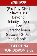 (Blu-Ray Disk) Slave Girls Beyond Infinity - Jger Der Verschollenen Galaxie - 2-Disc Mediabook Limited Full Moon Collection Nr. 07 (Cover B) [Edizione: Germania] brd