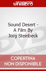 Sound Desert - A Film By Jorg Steinbeck dvd