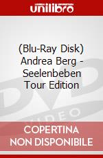 (Blu-Ray Disk) Andrea Berg - Seelenbeben Tour Edition brd