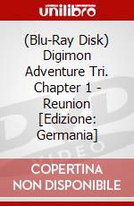 (Blu-Ray Disk) Digimon Adventure Tri. Chapter 1 - Reunion [Edizione: Germania] brd