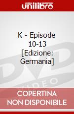 K - Episode 10-13 [Edizione: Germania] dvd
