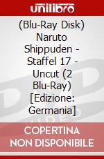 (Blu-Ray Disk) Naruto Shippuden - Staffel 17 - Uncut (2 Blu-Ray) [Edizione: Germania] brd