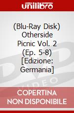 (Blu-Ray Disk) Otherside Picnic Vol. 2 (Ep. 5-8) [Edizione: Germania] brd