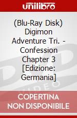 (Blu-Ray Disk) Digimon Adventure Tri. - Confession Chapter 3 [Edizione: Germania] brd