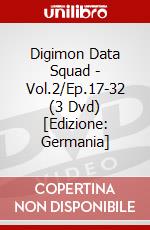 Digimon Data Squad - Vol.2/Ep.17-32 (3 Dvd) [Edizione: Germania] dvd