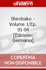 Shirobako - Volume 1/Ep. 01-04 [Edizione: Germania] dvd