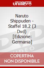 Naruto Shippuden - Staffel 18.2 (3 Dvd) [Edizione: Germania] dvd