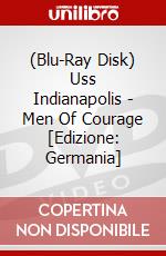 (Blu-Ray Disk) Uss Indianapolis - Men Of Courage [Edizione: Germania] brd