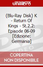 (Blu-Ray Disk) K - Return Of Kings - St.2.2: Episode 06-09 [Edizione: Germania] brd