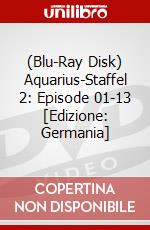 (Blu-Ray Disk) Aquarius-Staffel 2: Episode 01-13 [Edizione: Germania] brd