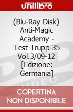 (Blu-Ray Disk) Anti-Magic Academy - Test-Trupp 35 Vol.3/09-12 [Edizione: Germania] brd