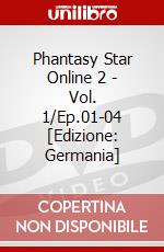 Phantasy Star Online 2 - Vol. 1/Ep.01-04 [Edizione: Germania] dvd