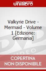 Valkyrie Drive - Mermaid - Volume 1 [Edizione: Germania] dvd