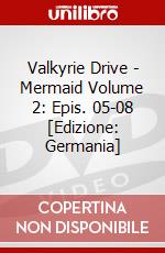 Valkyrie Drive - Mermaid Volume 2: Epis. 05-08 [Edizione: Germania] dvd