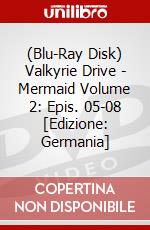(Blu-Ray Disk) Valkyrie Drive - Mermaid Volume 2: Epis. 05-08 [Edizione: Germania] brd