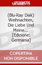 (Blu-Ray Disk) Weihnachten, Die Liebe Und Meine... [Edizione: Germania] brd