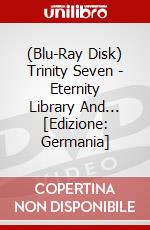 (Blu-Ray Disk) Trinity Seven - Eternity Library And... [Edizione: Germania] brd