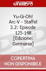 Yu-Gi-Oh! Arc-V - Staffel 3.2: Episode 125-148 [Edizione: Germania] dvd