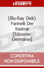 (Blu-Ray Disk) Farinelli Der Kastrat [Edizione: Germania] brd