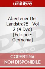 Abenteuer Der Landstra?E - Vol 2 (4 Dvd) [Edizione: Germania] dvd