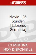 Movie - 36 Stunden [Edizione: Germania] dvd