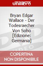 Bryan Edgar Wallace - Der Todesraecher Von Soho [Edizione: Germania] dvd