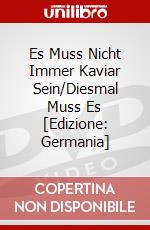 Es Muss Nicht Immer Kaviar Sein/Diesmal Muss Es [Edizione: Germania] dvd