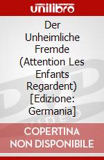 Der Unheimliche Fremde (Attention Les Enfants Regardent) [Edizione: Germania] dvd